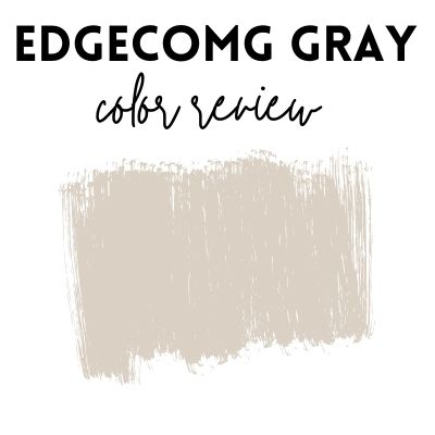 Benjamin Moore edgecomb gray color review